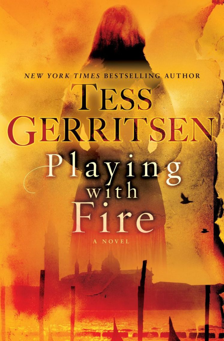 Playing With Fire Tess Gerritsen