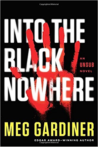 Into the Black Nowhere Meg Gardiner